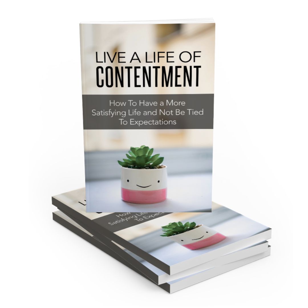 Live a Life of Contentment